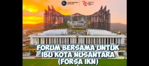 Visi & Misi FORSA IKN – “Forum Bersama untuk Ibu Kota Nusantara”