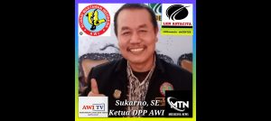 Sukarno, SE Ketua DPP AWI : Himbauan Untuk Masyarakat Agar Bijak Bermedia Sosial